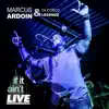 Marcus Ardoin & Da Zydeco Legendz - If It Ain't Live (feat. Gator 2 Live) - Single