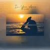 Sunseekers & SIQUE - In Your Arms - Single